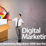 manfaat-digital-marketing-bagi-perkembangan-bisnis-ukm